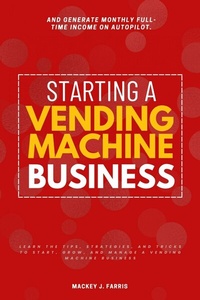 Abbildung von: Starting a Vending Machine Business: - epubli