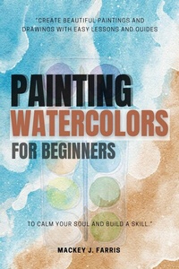 Abbildung von: Watercolors Painting For Beginners::: - epubli