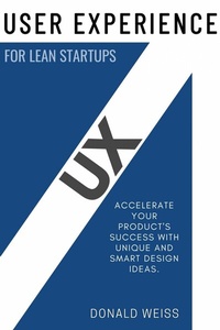 Abbildung von: UX "User Experience" for Lean Startups::: - epubli