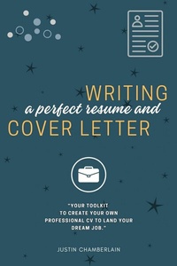 Abbildung von: Writing a Perfect Résume and Cover Letter: - epubli