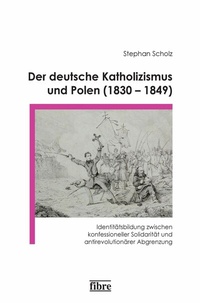 Abbildung von: Der deutsche Katholizismus und Polen (1830-1849) - fibre