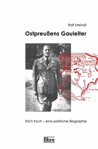Abbildung von: Ostpreußens Gauleiter - fibre
