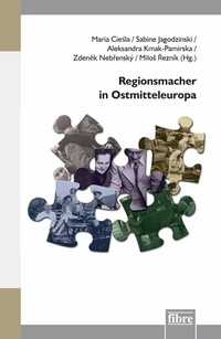 Abbildung von: Regionsmacher in Ostmitteleuropa - fibre