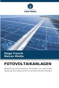 Abbildung von: Fotovoltaikanlagen - Verlag Unser Wissen
