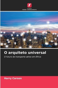 Enlarge image Cover: O arquiteto universal - Edicoes Nosso Conhecimento