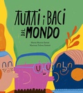 Cover: Tutti i baci del mondo - Siamo8;Nube Ocho