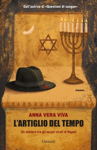 Abbildung von: L' artiglio del tempo. Un mistero tra gli oscuri vicoli di Napoli - Elefanti bestseller;Garzanti