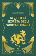Cover: La societ&agrave; segreta degli animali magici - Elefanti bestseller;Garzanti