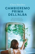 Cover: Cambieremo prima dell'alba - Super G;Garzanti