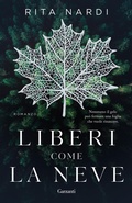 Cover: Liberi come la neve - Super G;Garzanti