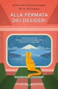 Abbildung von: Alla fermata dei desideri - Narratori moderni;Garzanti