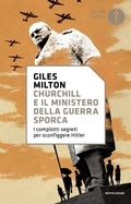 Cover: Churchill e il ministero della guerra sporca - Oscar storia;Mondadori