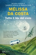 Cover: Tutto il blu del cielo - BUR Narrativa;Rizzoli