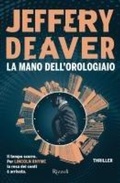 Cover: La mano dell'Orologiaio - Rizzoli narrativa;Rizzoli