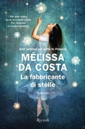 Cover: La fabbricante di stelle - Le narrative;Rizzoli
