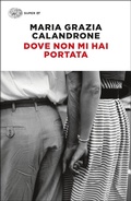 Cover: Dove non mi hai portata - Super ET;Einaudi