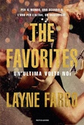 Cover: The Favorites. Un'ultima volta noi - Omnibus stranieri;Mondadori