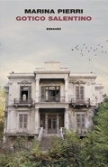 Cover: Gotico salentino - I coralli;Einaudi