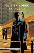 Cover: Codice 93. La trilogia della banlieue - BUR Nero;Rizzoli