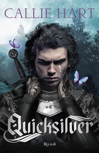 Enlarge image Cover: Quicksilver - Narrativa Ragazzi;Rizzoli