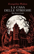 Cover: La casa delle streghe - Nuova narrativa Newton;Newton Compton Editori