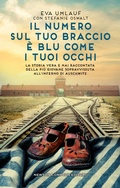 Cover: Il numero sul tuo braccio &egrave; blu come i tuoi occhi - 3.0;Newton Compton Editori