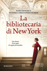 Abbildung von: La bibliotecaria di New York - King;Newton Compton Editori