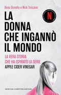 Cover: La donna che ingann&ograve; il mondo - Controcorrente;Newton Compton Editori