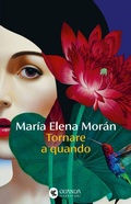 Cover: Tornare a quando - Narratori della Fenice;Guanda