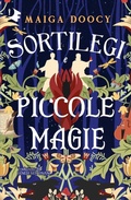 Cover: Sortilegi e piccole magie - Oscar fantastica fantasy;Mondadori