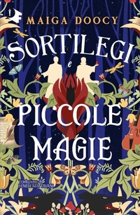 Enlarge image Cover: Sortilegi e piccole magie - Oscar fantastica fantasy;Mondadori