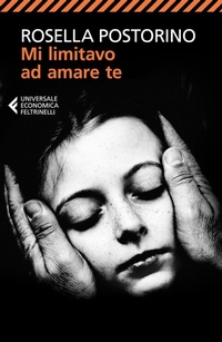 Abbildung von: Mi limitavo ad amare te - Universale economica;Feltrinelli