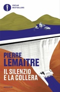 Cover: Il silenzio e la collera - Oscar bestsellers;Mondadori