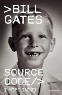 Enlarge image Cover: Source code. I miei inizi - Ingrandimenti;Mondadori
