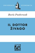Cover: Il dottor Zivago. Ediz. 70&deg; anniversario - Universale economica;Feltrinelli