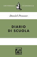 Cover: Diario di scuola. Ediz. 70&deg; anniversario - Universale economica;Feltrinelli