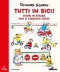 Cover: Tutti in bici! - I libri di Richard Scarry;Mondadori