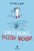 Cover: Viva le vacanze, piccolo Nicolas! - Feltrinelli kids;Feltrinelli