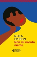 Cover: Non mi ricordo niente - Universale economica;Feltrinelli