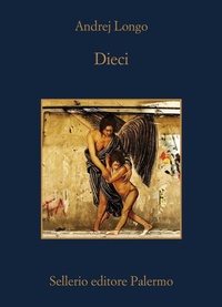 Abbildung von: Dieci - La memoria;Sellerio Editore Palermo