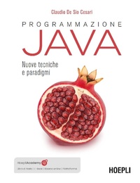 Enlarge image Cover: Programmazione Java. Nuove tecniche e paradigmi - Hoepli informatica;Hoepli