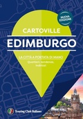 Cover: Edimburgo. La citt&agrave; a portata di mano. Quartieri, tendenze, indirizzi - CartoVille;Touring