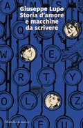 Cover: Storia d'amore e macchine da scrivere - Romanzi e racconti;Marsilio
