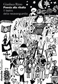 Cover: Poesia alla ribalta. Il teatro della neoavanguardia - Ricerche;Marsilio
