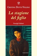 Cover: La stagione del figlio - Passigli narrativa;Passigli