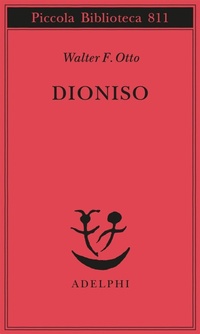 Bild: Dioniso. Mito e culto - Piccola biblioteca Adelphi;Adelphi