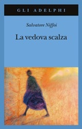 Cover: La vedova scalza - Gli Adelphi;Adelphi