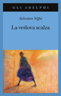 Abbildung von: La vedova scalza - Gli Adelphi;Adelphi