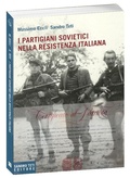 Cover: I partigiani sovietici nella Resistenza italiana - Historos;Sandro Teti Editore