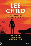 Cover: Via di fuga-Colpo secco-A prova di killer - I grandissimi TEA;TEA